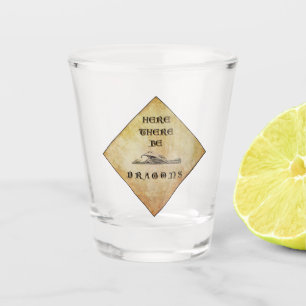 Here There Be Dragons Shot Glass
