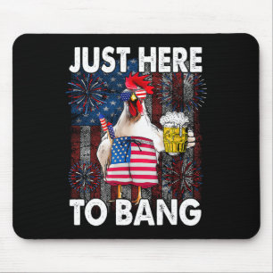 Here To Bang Chicken 4th Of July Us Flag Firecrack Mouse Mat