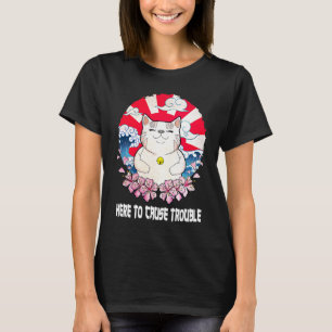 Here to Cause Trouble Cat Kitten Humour Cat Mum T-Shirt