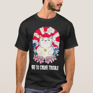 Here to Cause Trouble Cat Kitten Humour Cat Mum T-Shirt
