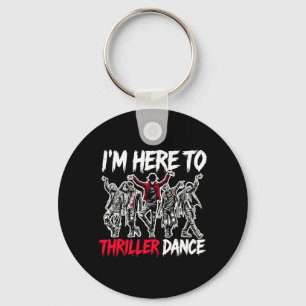Here To Dance Funny Halloween Zombie Party Premium Key Ring