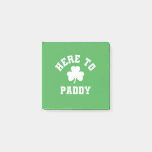 Here to Paddy Funny St Patrick's Day Shamrock  Post-it Notes