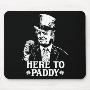 Here To Paddy Trump St Patrick's Day Lucky Shamroc Mouse Mat