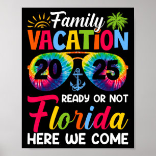 Here We Come Family Vacation Florida 2025 Bonding  Poster