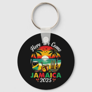 Here We Come Jamaica 2025 Girls Trip Family Summer Key Ring