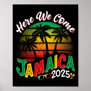 Here We Come Jamaica 2025 Girls Trip Family Summer Poster