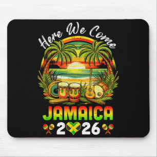 Here We Come Jamaica 2026 Girls Trip Family Summer Mouse Mat