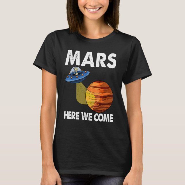 Here We Come Mars Youth Space Tees Red Mars Planet (Front)