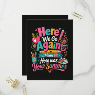 Here We Go Again Funny First Day of School Invitation Postcard