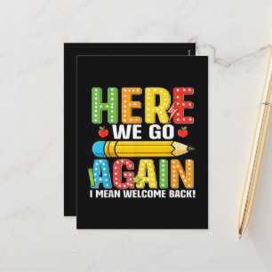 Here We Go Again I Mean Welcome Back Holiday Postcard