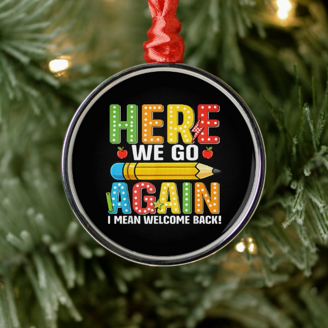 Here We Go Again I Mean Welcome Back Metal Tree Decoration (Tree)