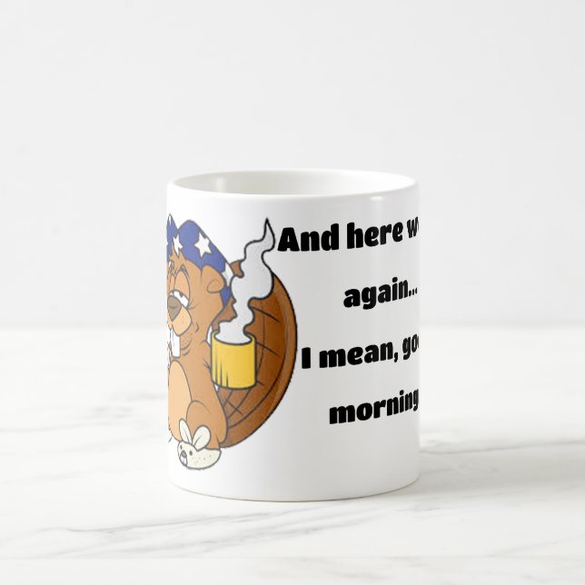 Here we go again mug (Center)
