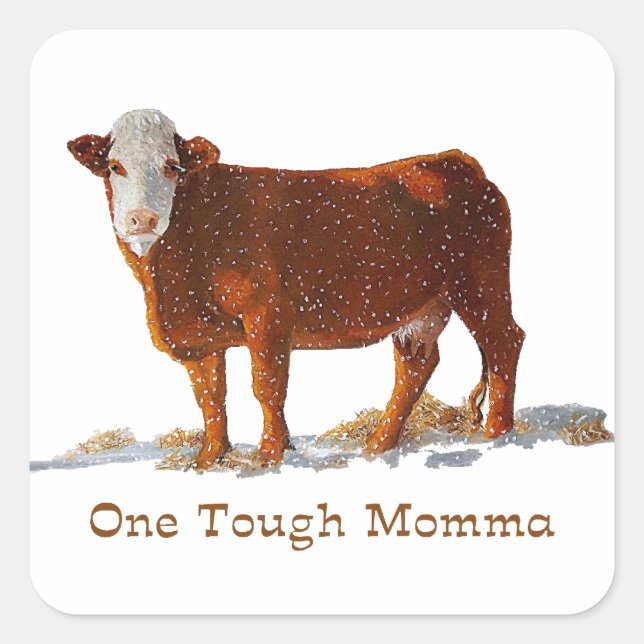 Hereford Cow: One Tough Momma: Mother's Day Square Sticker (Front)