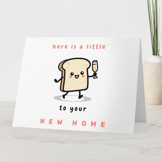 Here's a Little Toast to Your New Home Card (Front)