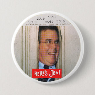 Here's Jeb! 7.5 Cm Round Badge