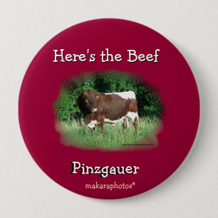 Here's the Beef Pin-customise 10 Cm Round Badge