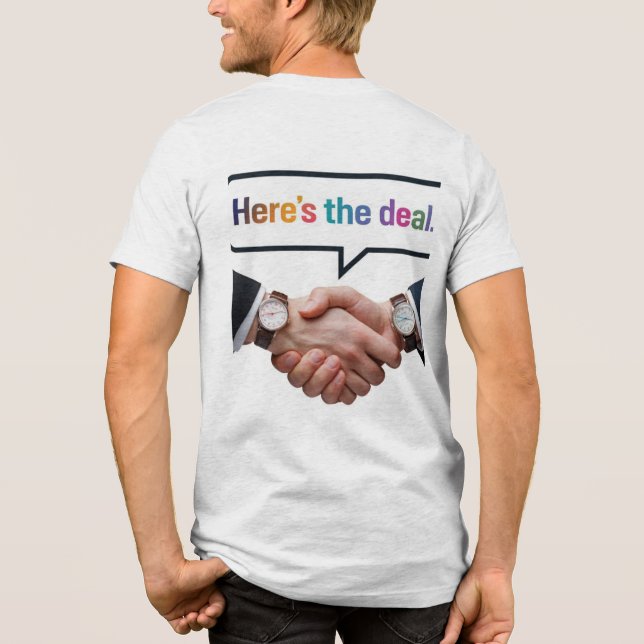 Here's the Deal Tri-Blend Shirt (Back)