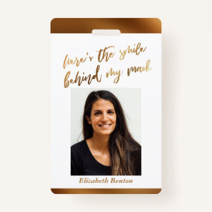 Here's the Smile Behind My Mask Cursive Faux Gold ID Badge