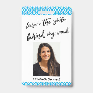 Here's the Smile Behind My Mask Sky Blue Pattern ID Badge