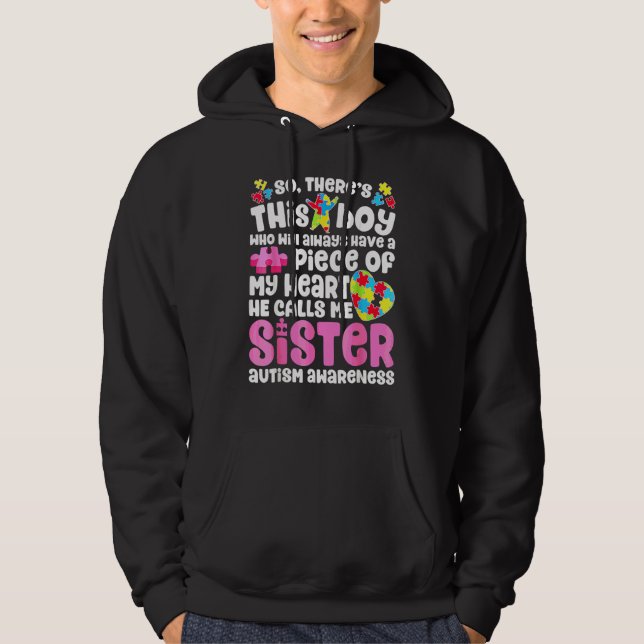 Here's This B Oy He Calls M E S Ister Autism Aware Hoodie (Front)