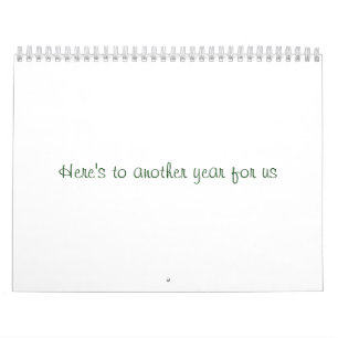 Here's to another year for us calendar
