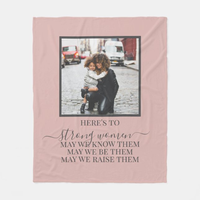Here's to Strong Women Mother Quote Gift For Mum  Fleece Blanket (Front)