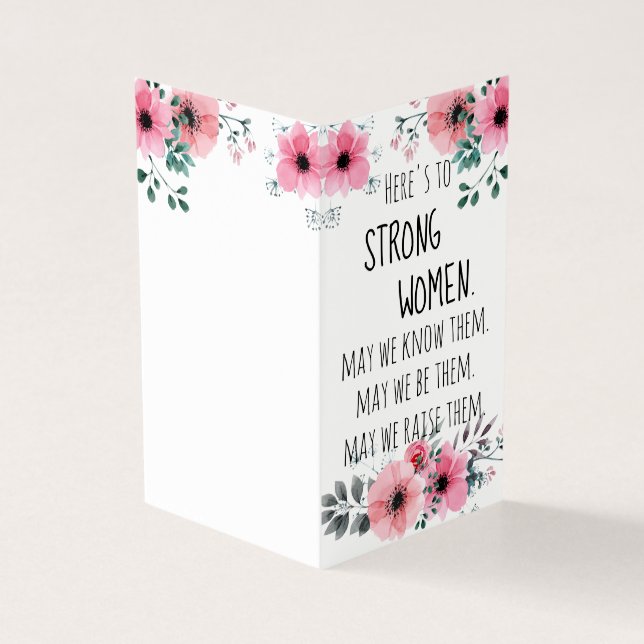 Here's to Strong Women Quote Watercolor Floral (Outside)