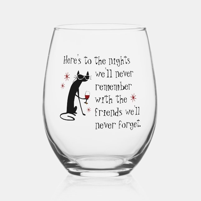 Here's to the Nights Friends Toast Stemless Wine Glass (Front)