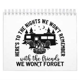 Here's To The Nights We Won't Remember With The Fr Calendar