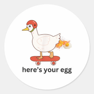 Heres Your Egg _1 Classic Round Sticker