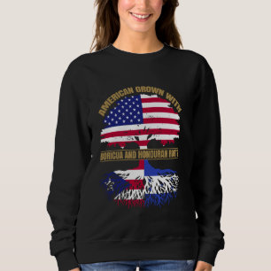 Heritage American Grown with Puerto Rican Honduran Sweatshirt