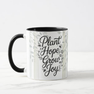 Heritage Plant Hope Grow Joy Botanical Quote Mug