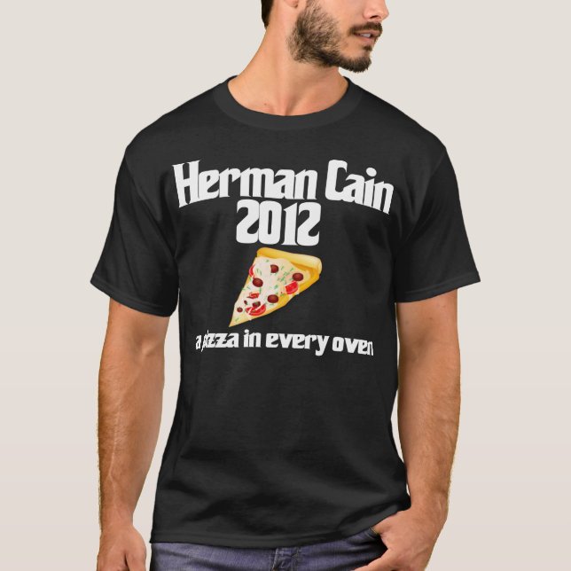 Herman Cain 2012 pizza shirt (Front)