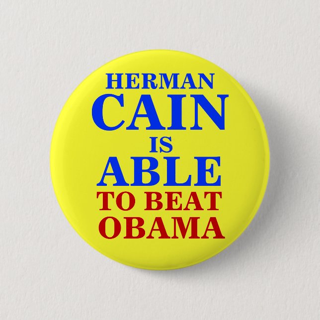herman cain is able 2012 6 cm round badge (Front)