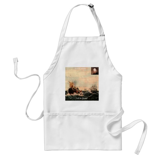 Herman Melville Call Me Ishmael Quote Standard Apron (Front)