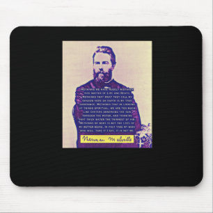 Herman Melville Quote Inks We Have Hugely Mistaken Mouse Mat