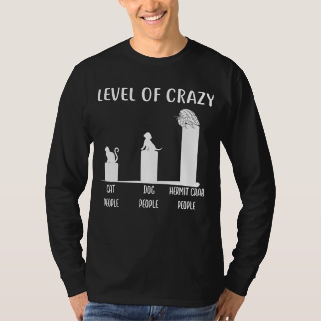 Hermit Crab Level Of Crazy Hermit Crab Tee (Front)