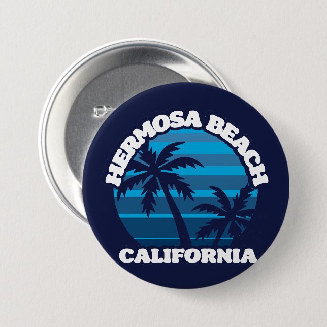 Hermosa Beach,California 7.5 Cm Round Badge (Front & Back)