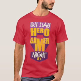 hero by day gamer by night millionaire design for  T-Shirt