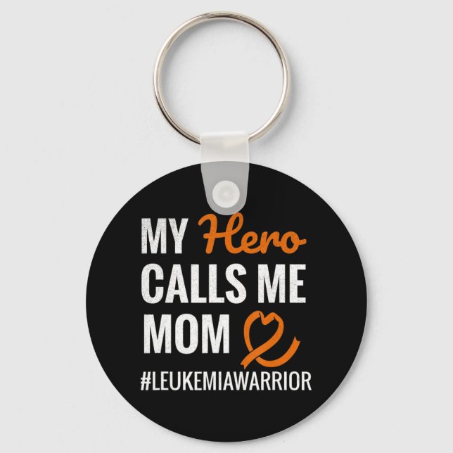 Hero Calls Me Mum Leukaemia Warrior Leukaemia Awar Key Ring (Front)