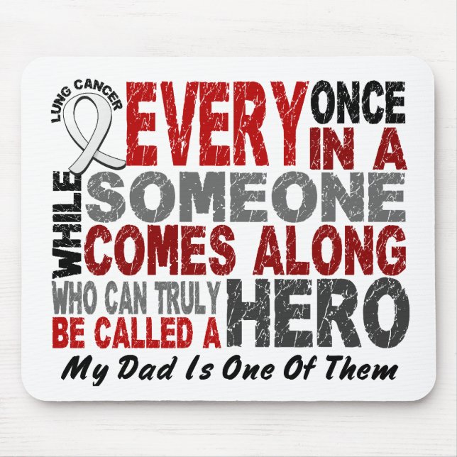 Hero Comes Along 1 Dad Lung Cancer Mouse Mat (Front)