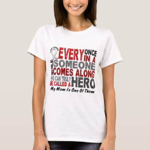 Hero Comes Along 1 Mum Lung Cancer T-Shirt