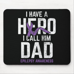 Hero Dad Epilepsy Epilepsy Awareness Epilepsy Pati Mouse Mat