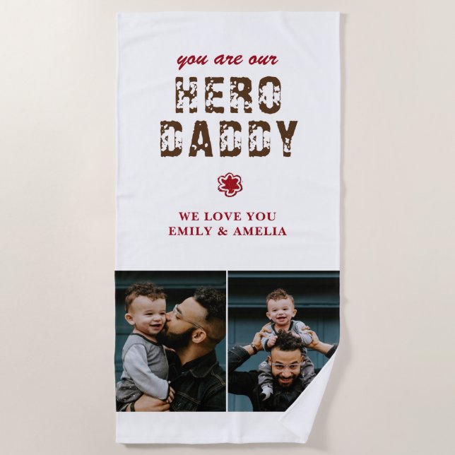 Hero Daddy Father`s Day 2 Photo Collage  Beach Towel (Front)