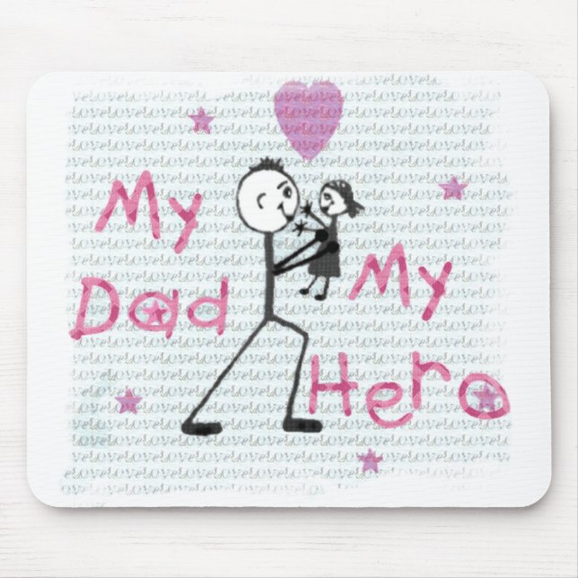Hero Father's Day or Other Dad Mouse Pad (Front)