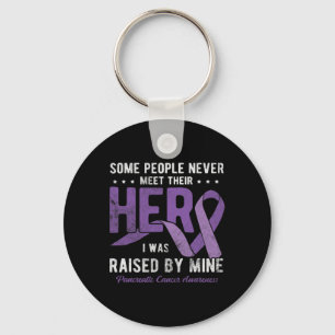 Hero I Was Raised By Mine Pancreatic Cancer Awaren Key Ring