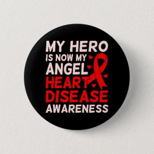 Hero Is My Angel Heart Disease Awareness Survivor 6 Cm Round Badge