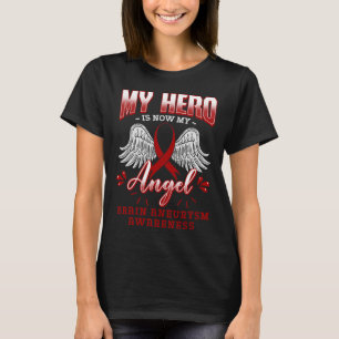 Hero Is Now My Angel Brain Aneurysm Intracranial G T-Shirt