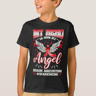 Hero Is Now My Angel Brain Aneurysm Intracranial T-Shirt