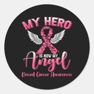 Hero Is Now My Angel Breast Cancer Pink Ribbon Win Classic Round Sticker